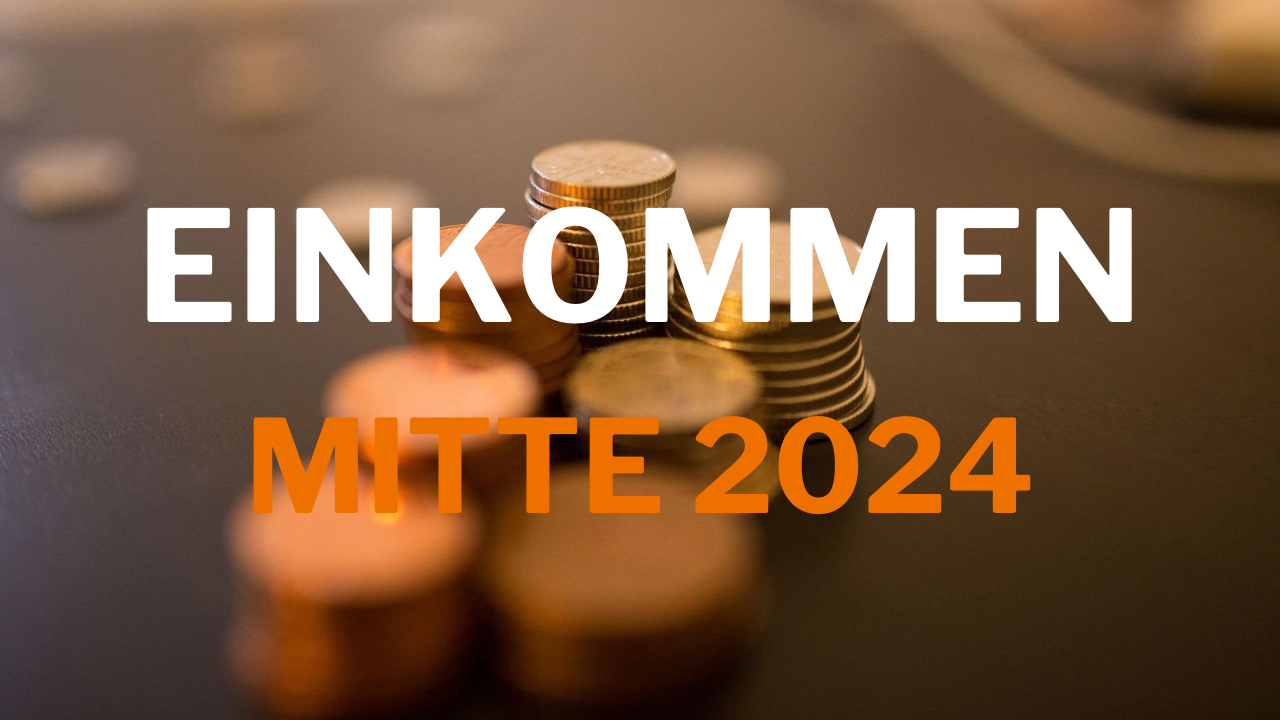 Einkommen Mitte 2024